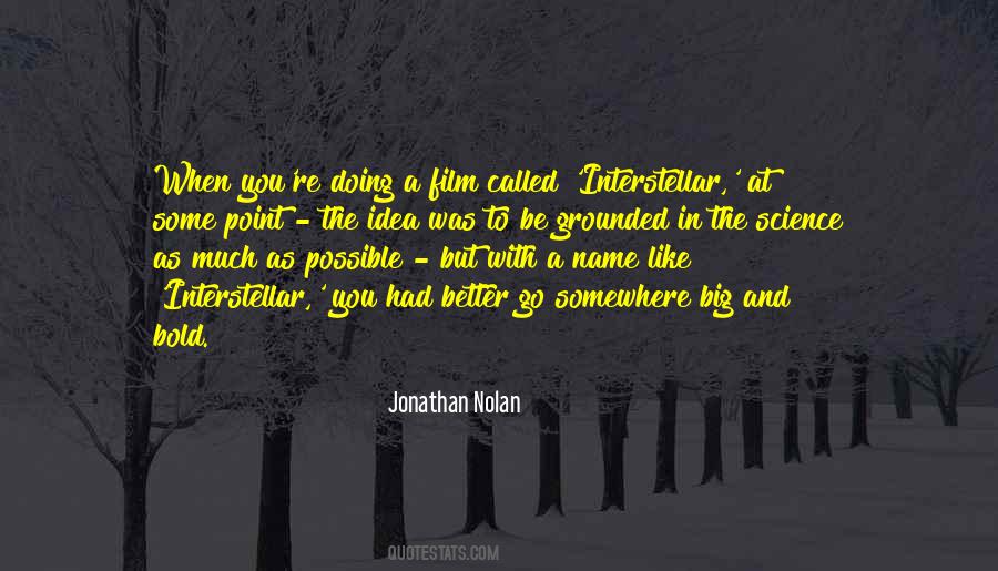 Jonathan Nolan Quotes #1064565