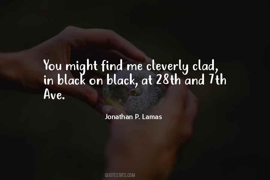 Jonathan P. Lamas Quotes #647722