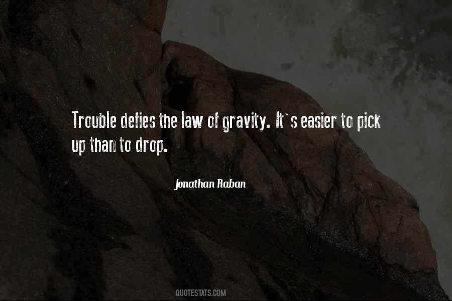 Jonathan Raban Quotes #455693