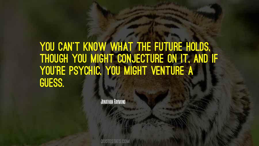 Jonathan Raymond Quotes #1565003