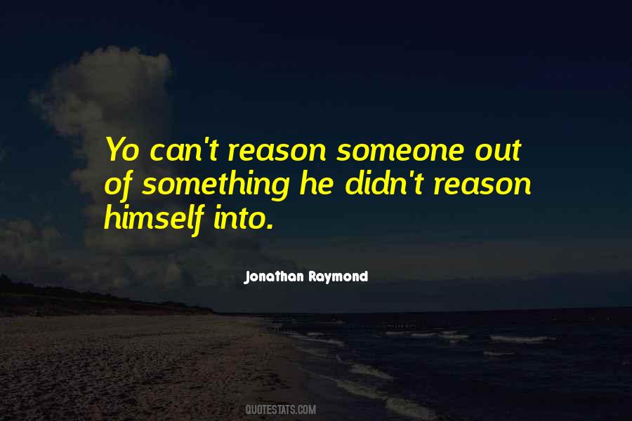 Jonathan Raymond Quotes #691031