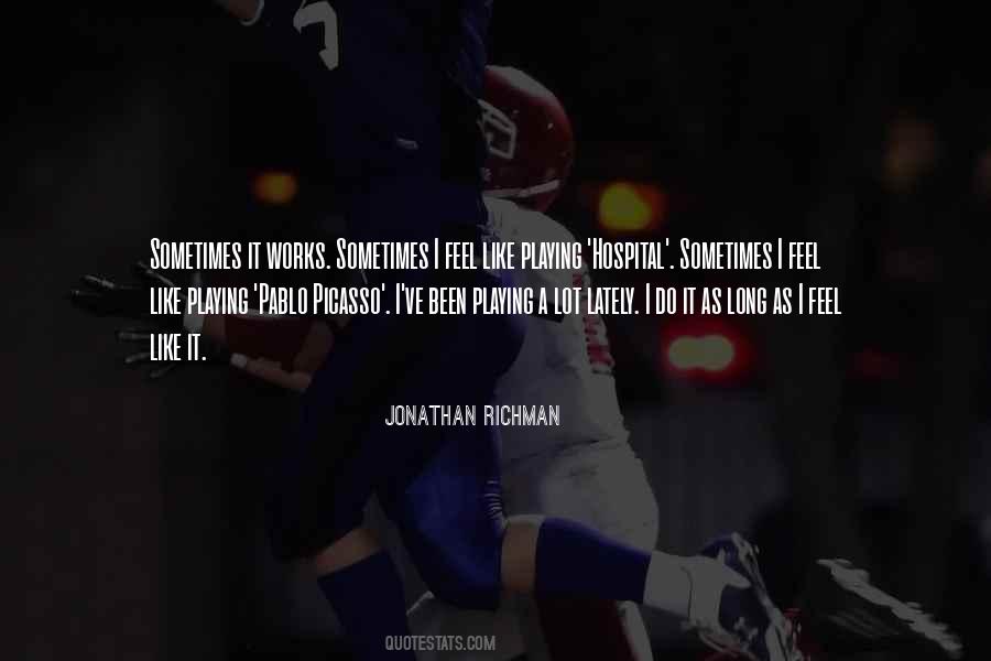 Jonathan Richman Quotes #1807789