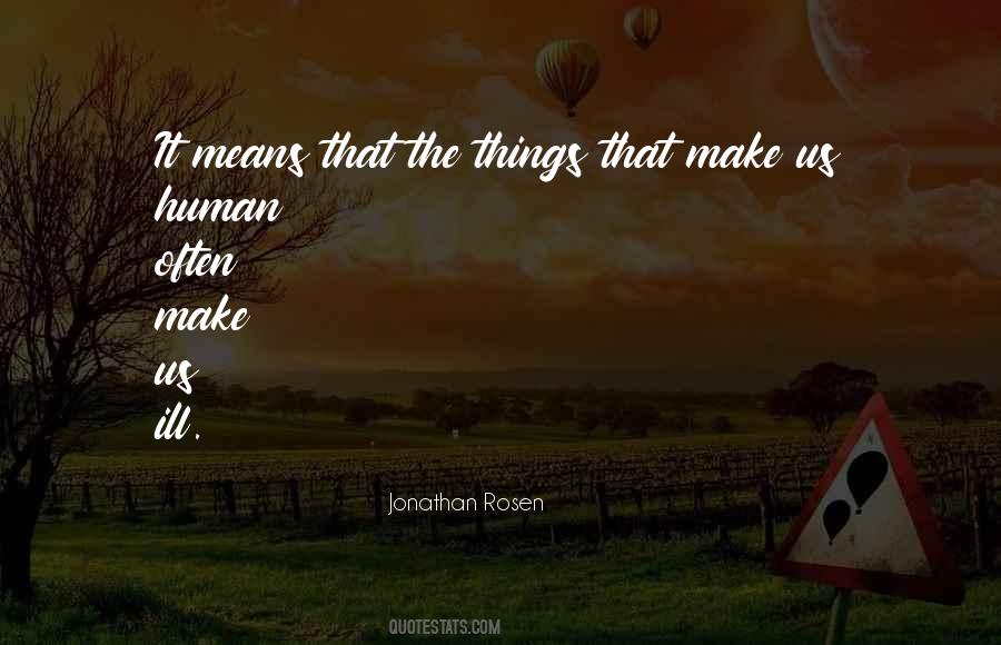 Jonathan Rosen Quotes #1734146