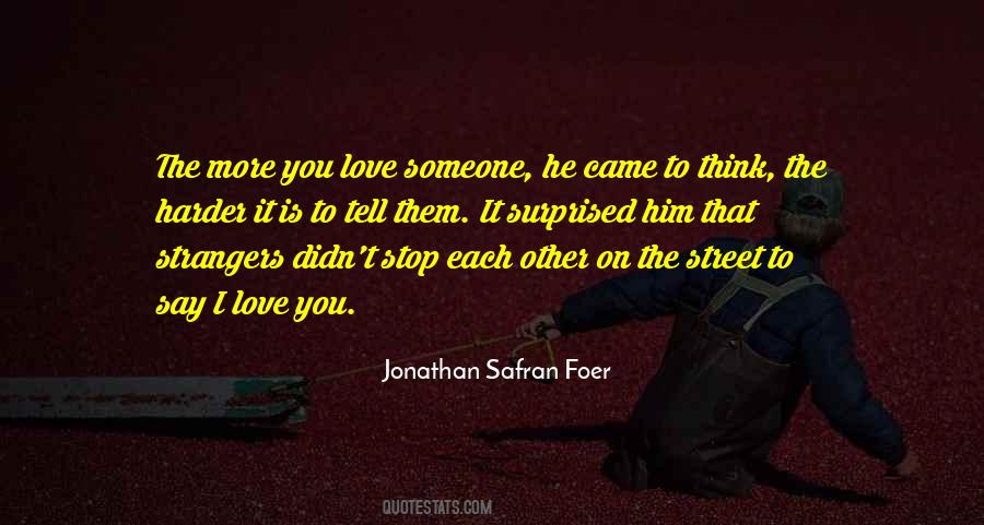 Jonathan Safran Foer Quotes #1290377