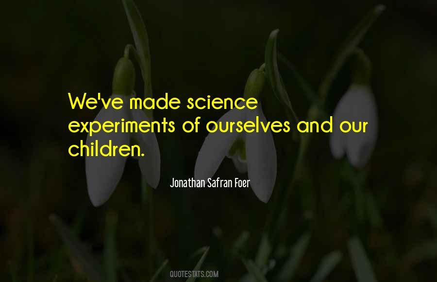 Jonathan Safran Foer Quotes #1544911