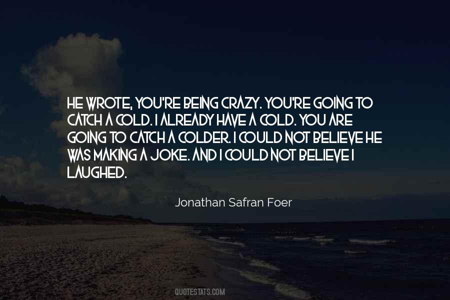 Jonathan Safran Foer Quotes #1566900