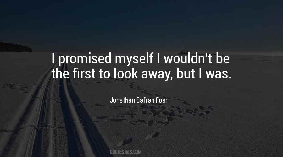 Jonathan Safran Foer Quotes #310592