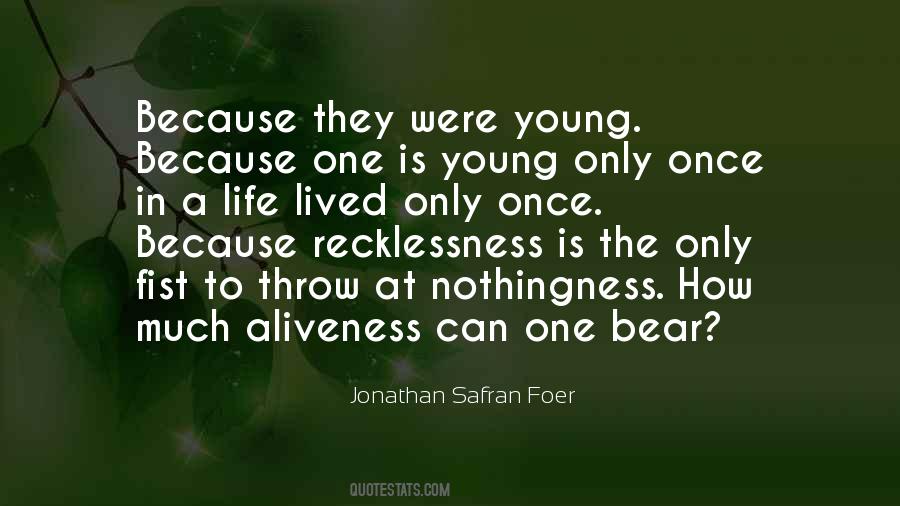 Jonathan Safran Foer Quotes #503744