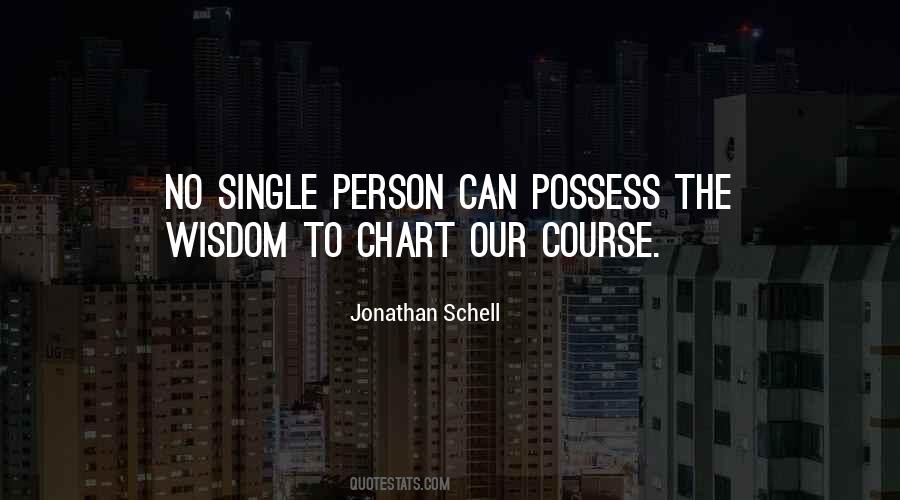 Jonathan Schell Quotes #294951