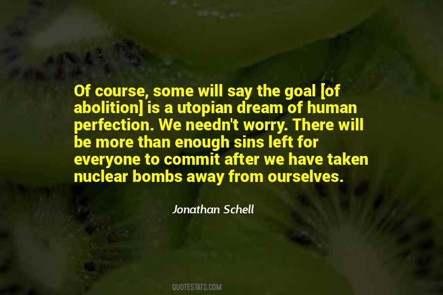 Jonathan Schell Quotes #727096