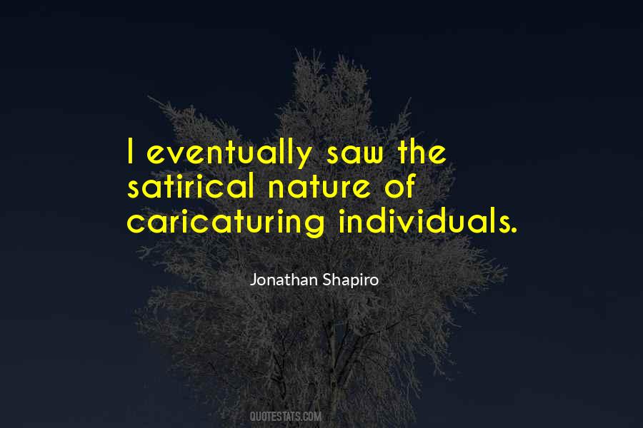 Jonathan Shapiro Quotes #1809386