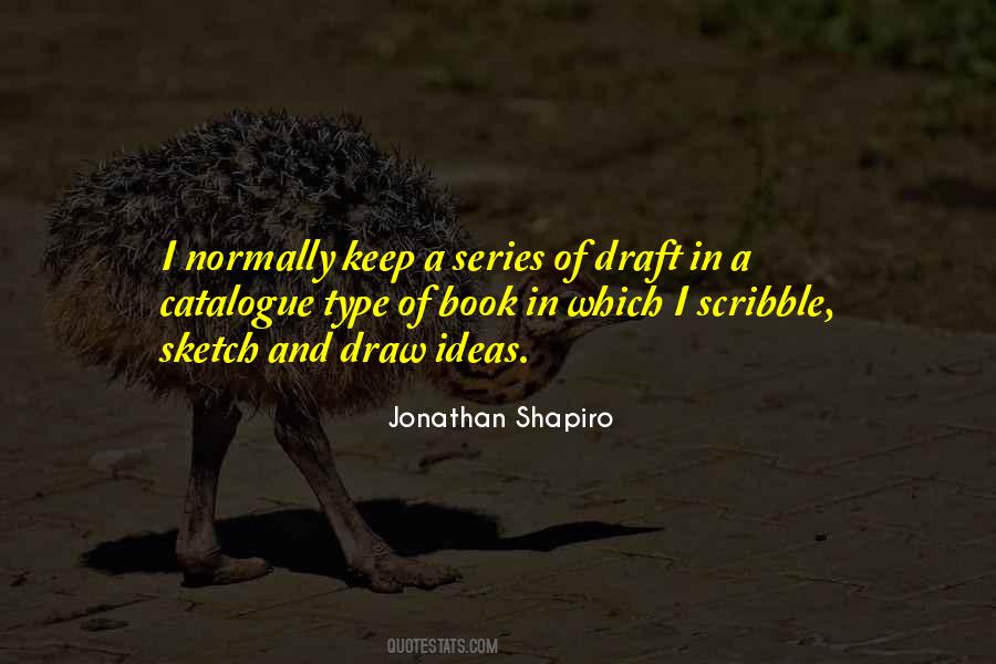Jonathan Shapiro Quotes #279706