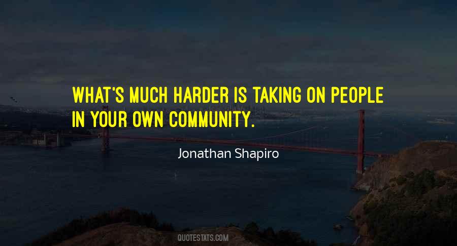 Jonathan Shapiro Quotes #786060
