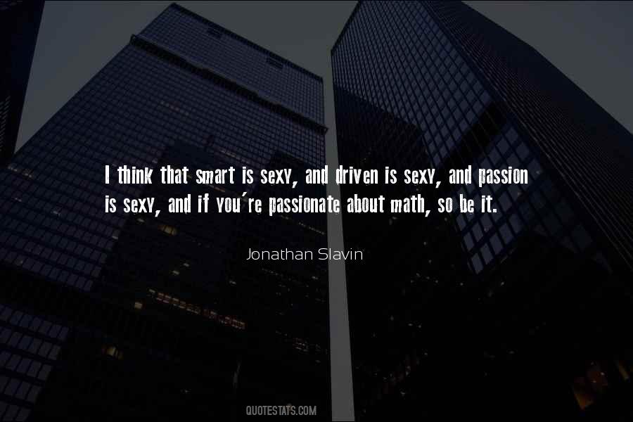 Jonathan Slavin Quotes #1408279