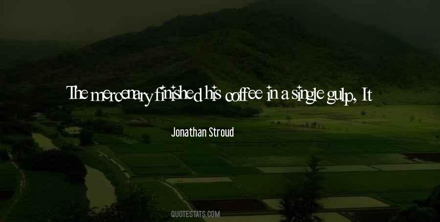 Jonathan Stroud Quotes #843454