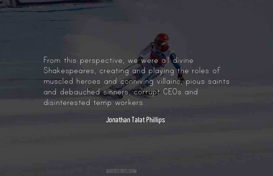 Jonathan Talat Phillips Quotes #768239