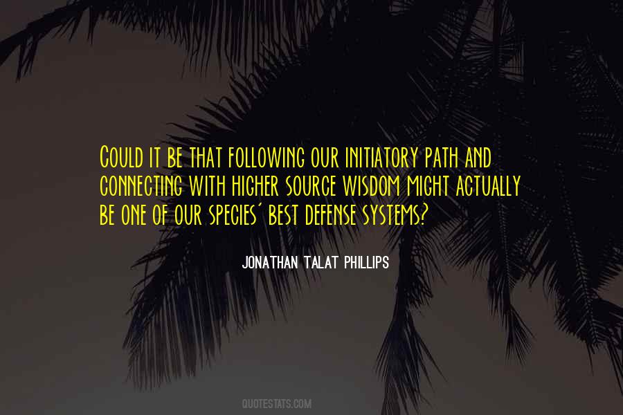 Jonathan Talat Phillips Quotes #92986
