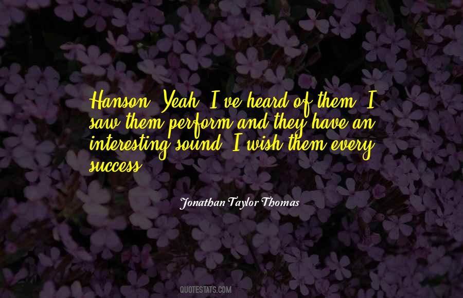 Jonathan Taylor Thomas Quotes #1109236