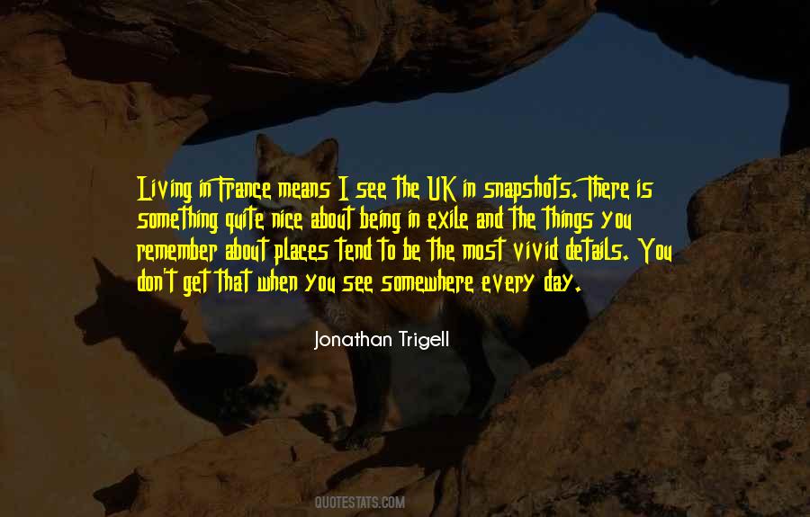 Jonathan Trigell Quotes #1284437