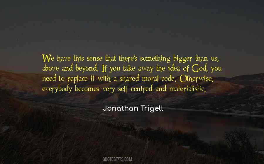 Jonathan Trigell Quotes #1297153