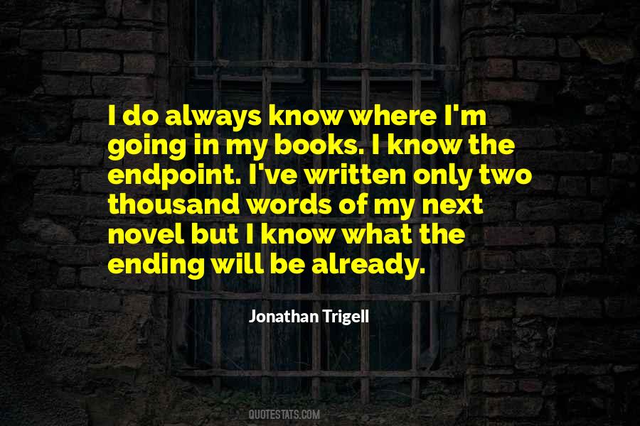 Jonathan Trigell Quotes #817283