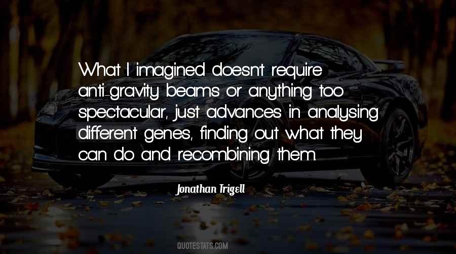 Jonathan Trigell Quotes #88350