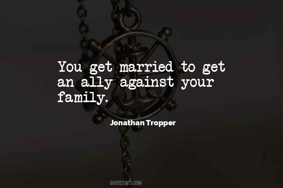 Jonathan Tropper Quotes #1798197