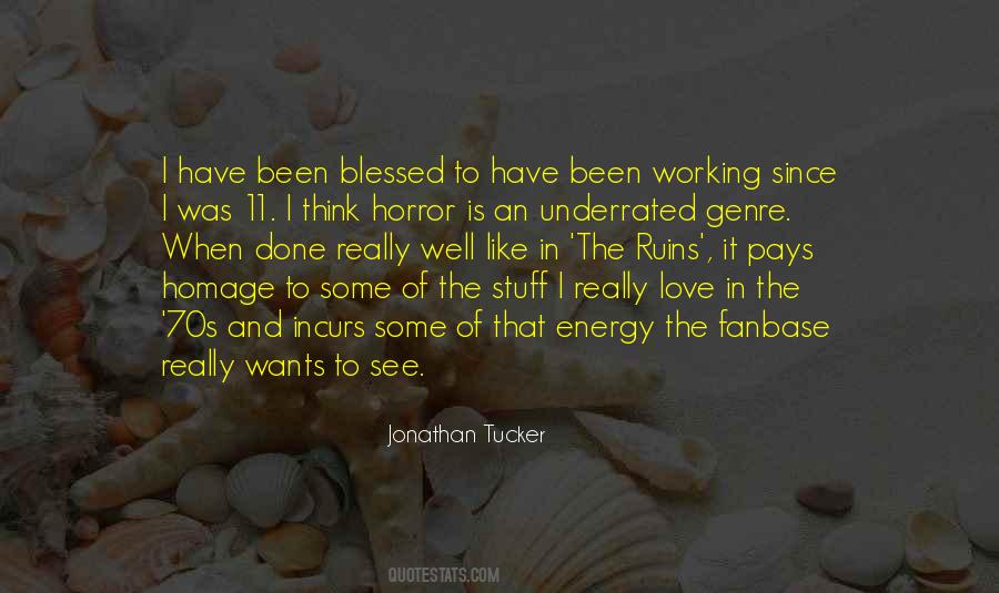 Jonathan Tucker Quotes #849534