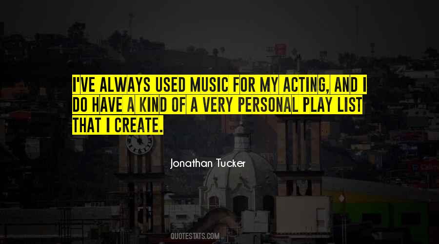 Jonathan Tucker Quotes #851056