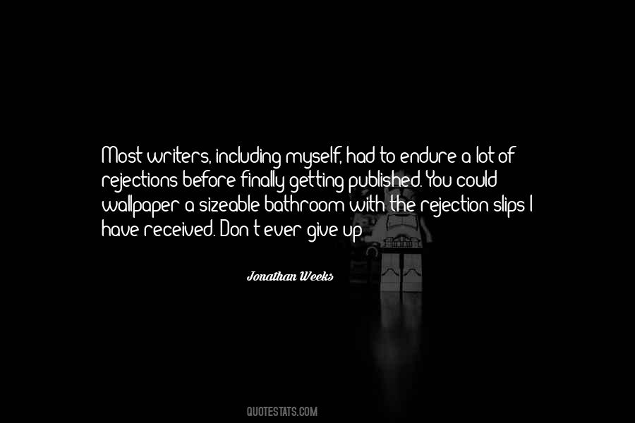 Jonathan Weeks Quotes #1779111