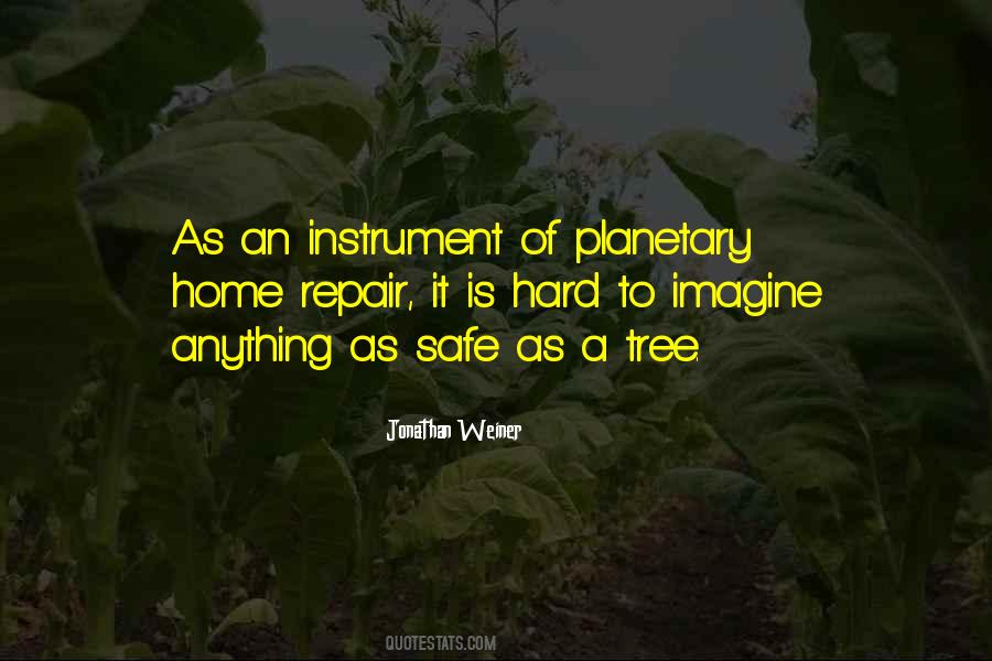 Jonathan Weiner Quotes #1559625