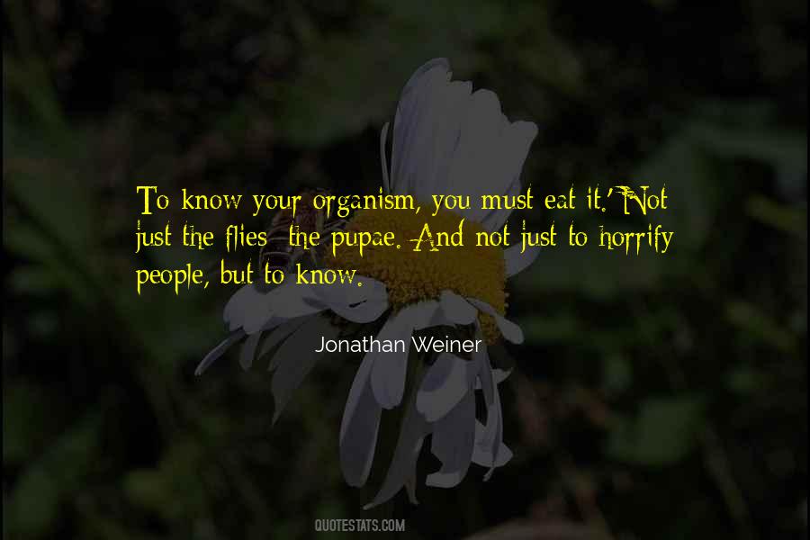 Jonathan Weiner Quotes #1714905