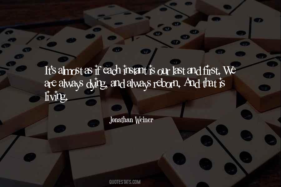 Jonathan Weiner Quotes #593824