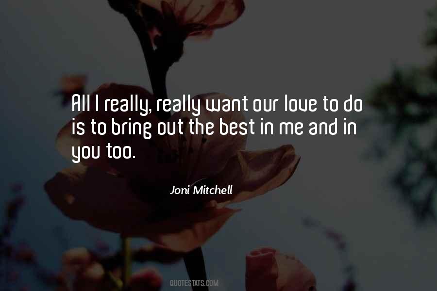 Joni Mitchell Quotes #1369888