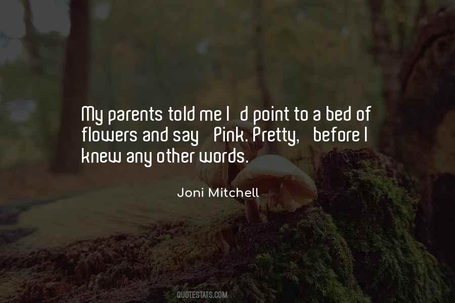 Joni Mitchell Quotes #1467916