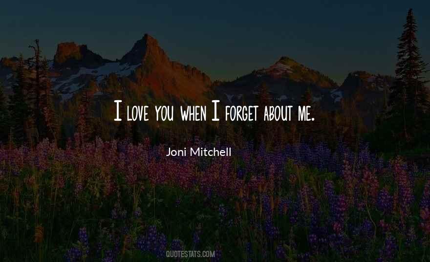 Joni Mitchell Quotes #261908