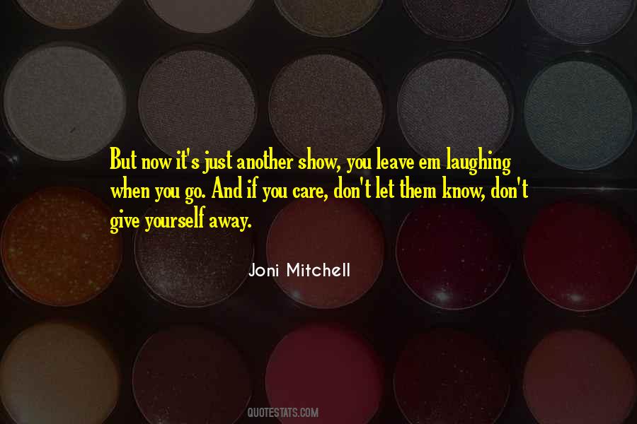 Joni Mitchell Quotes #628423