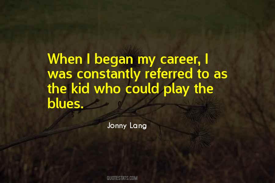 Jonny Lang Quotes #174222