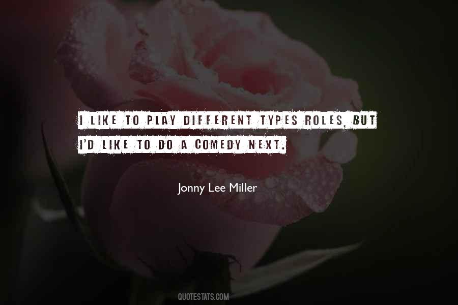 Jonny Lee Miller Quotes #200878