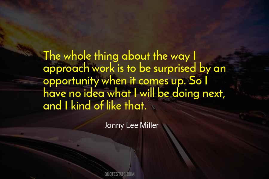 Jonny Lee Miller Quotes #484525