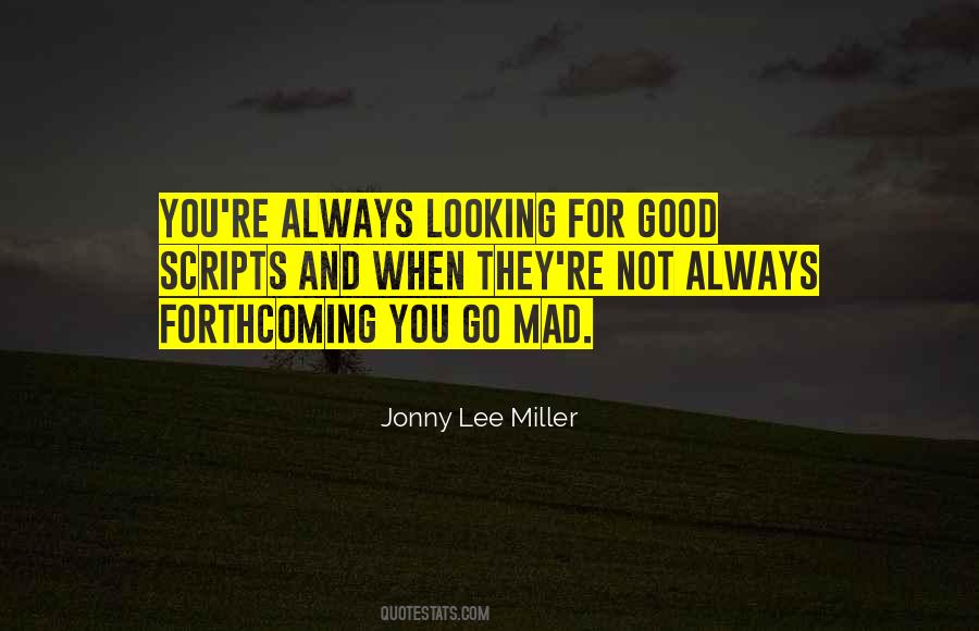 Jonny Lee Miller Quotes #933885