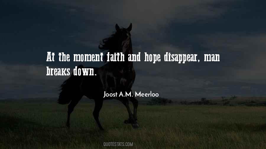 Joost A.M. Meerloo Quotes #1061653