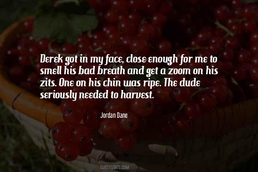 Jordan Dane Quotes #1115670