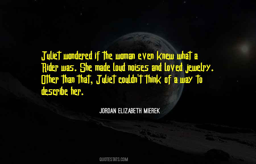 Jordan Elizabeth Mierek Quotes #1663469