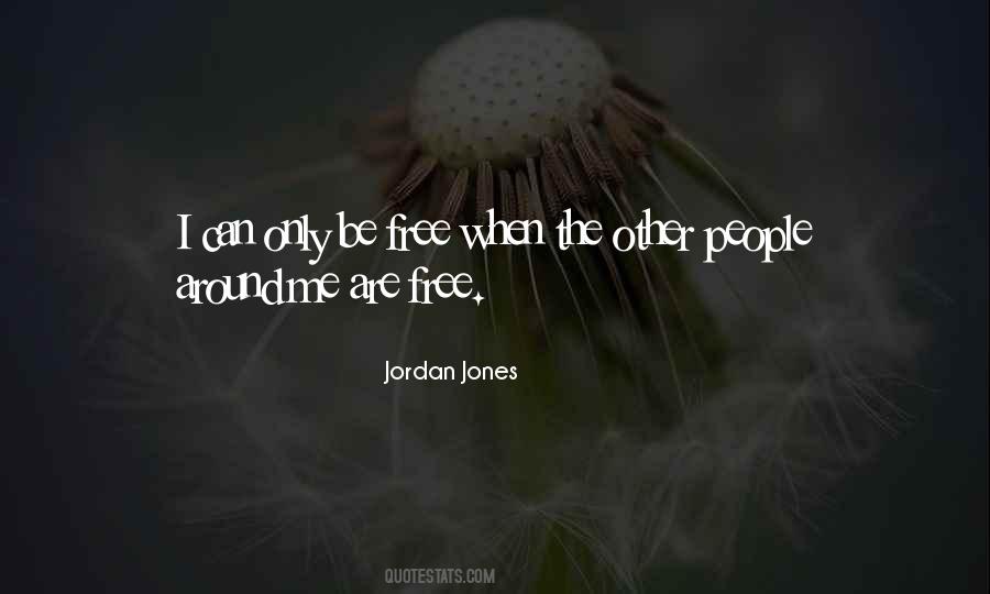 Jordan Jones Quotes #347258