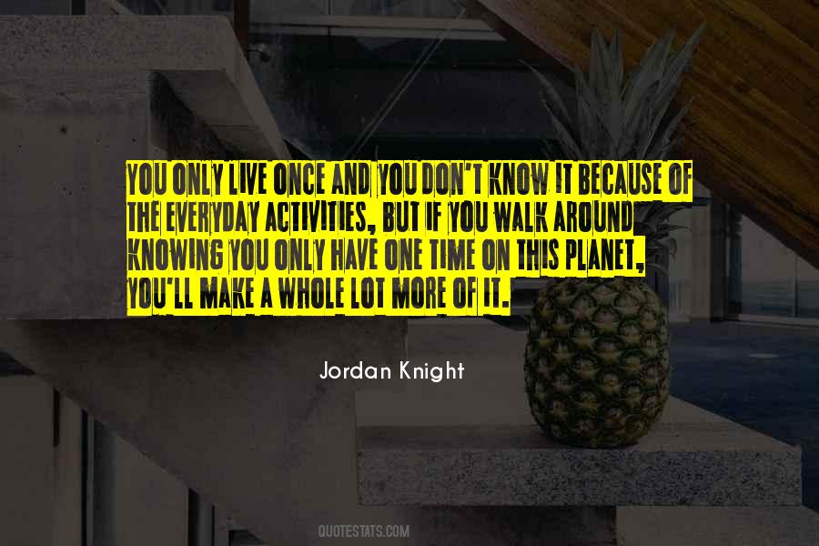Jordan Knight Quotes #1373521