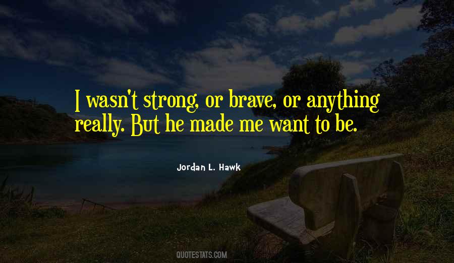 Jordan L. Hawk Quotes #1728279