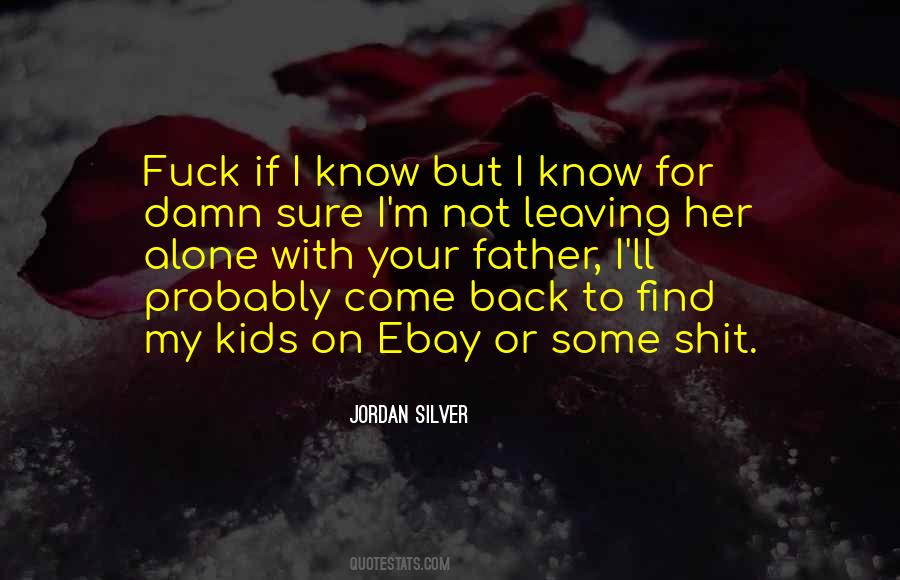 Jordan Silver Quotes #138657