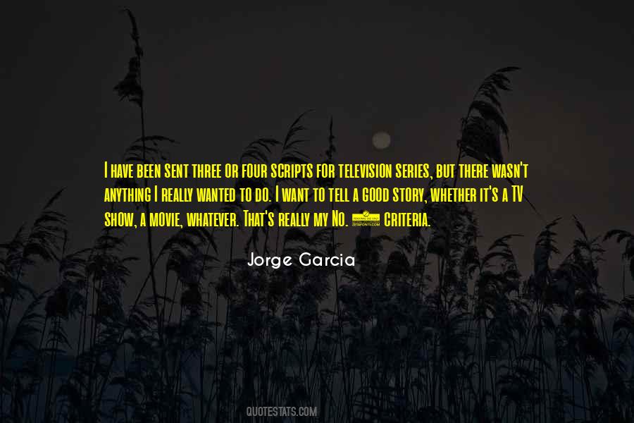 Jorge Garcia Quotes #490339