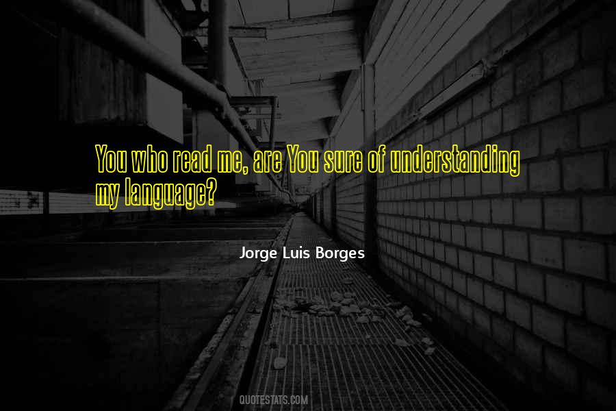 Jorge Luis Borges Quotes #1013957